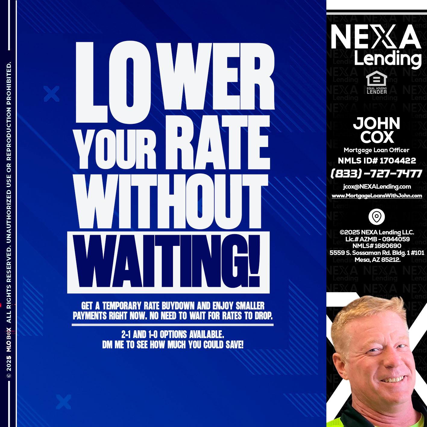 LOWER RATES - John Cox -Mortgage Loan Officer