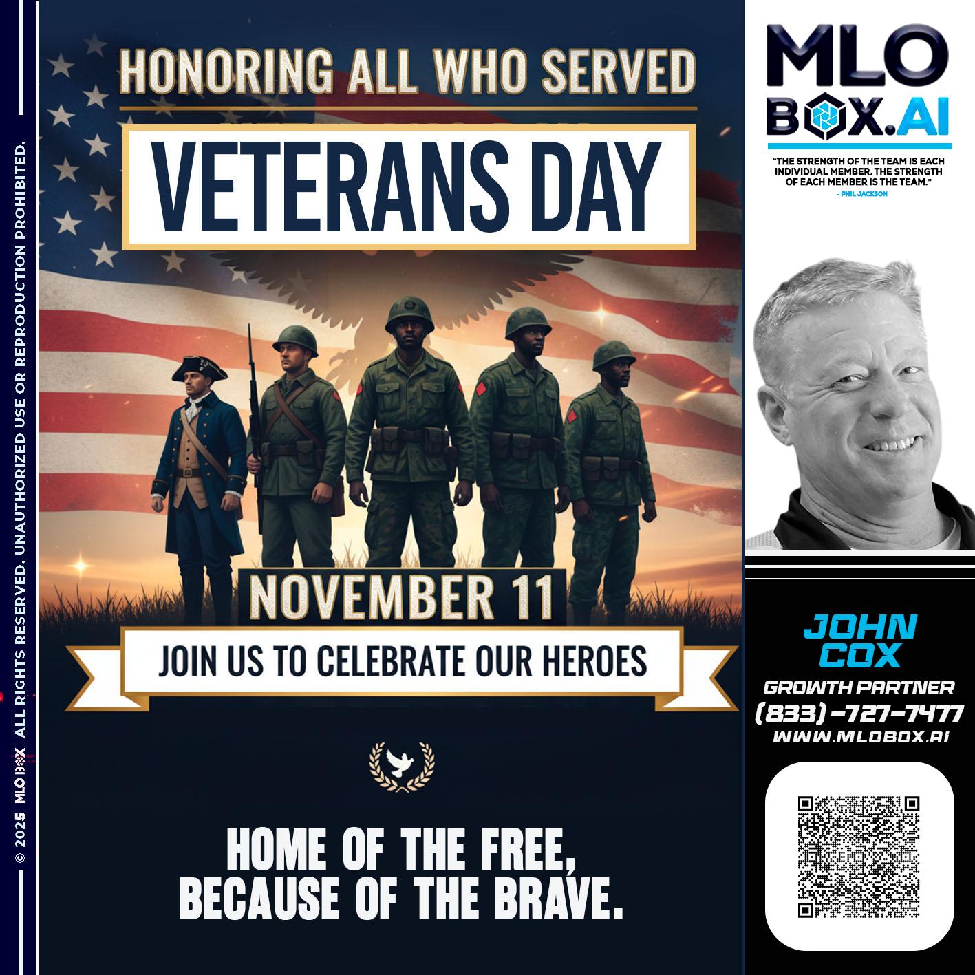 VETERANS DAY - John Cox -Mortgage Loan Officer