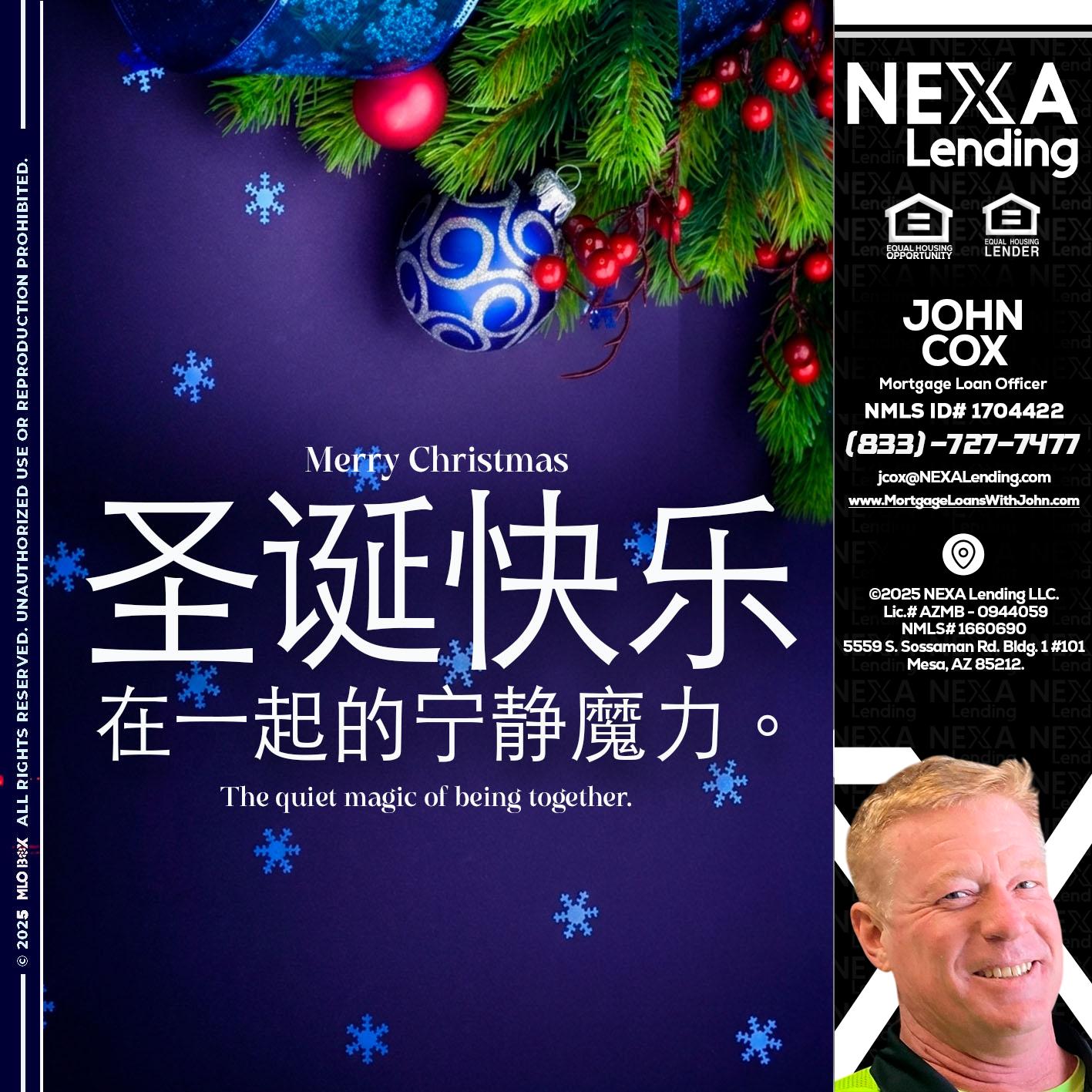 圣诞快乐 在一起的宁静魔力。 - John Cox -Mortgage Loan Officer