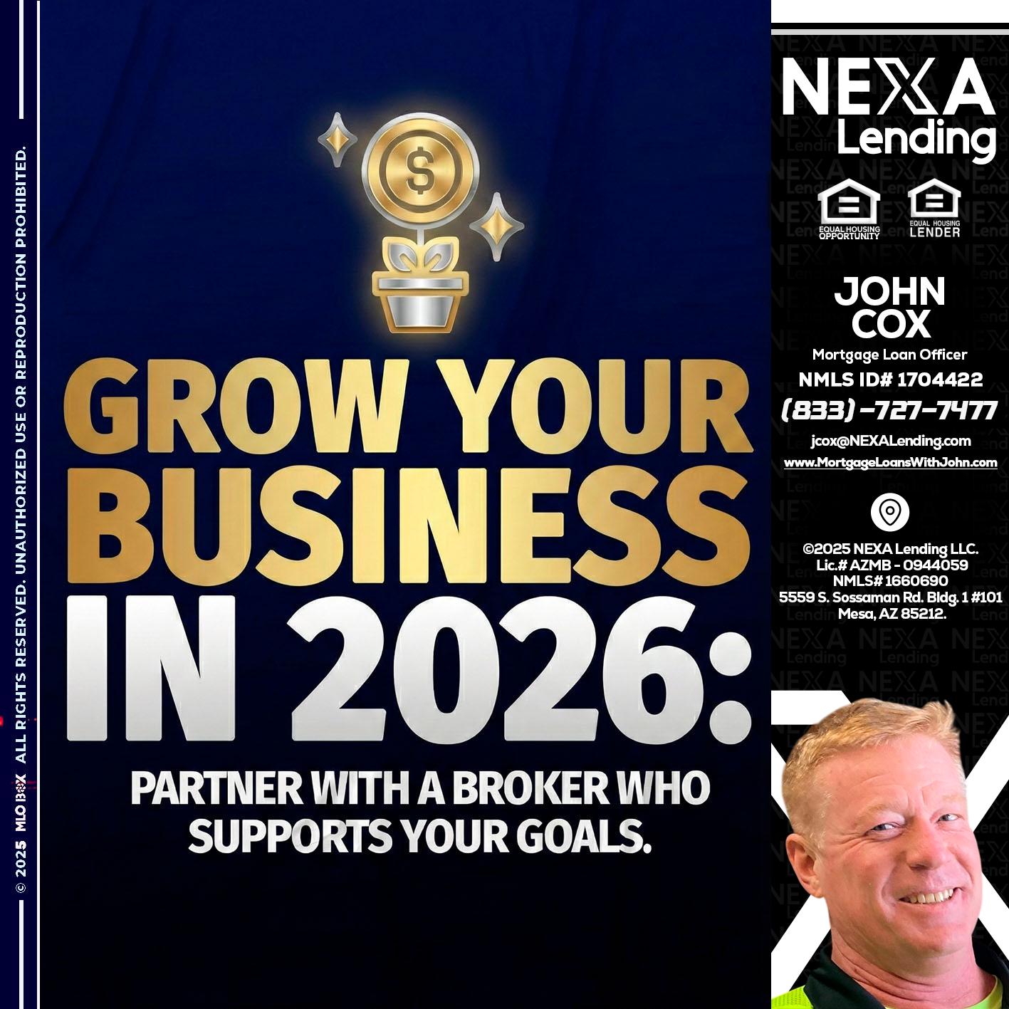GROW YOUR BUSINESS - John Cox -Mortgage Loan Officer