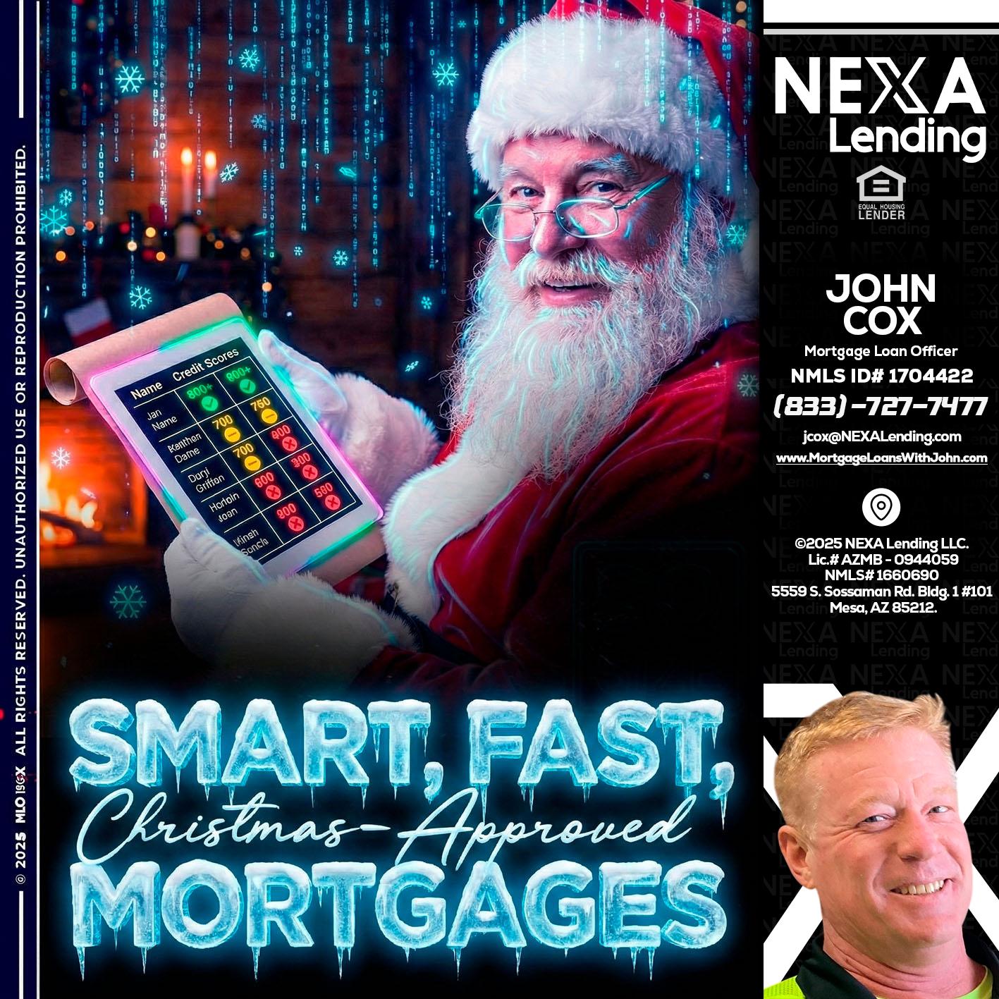 SMART, FAST - John Cox -Mortgage Loan Officer