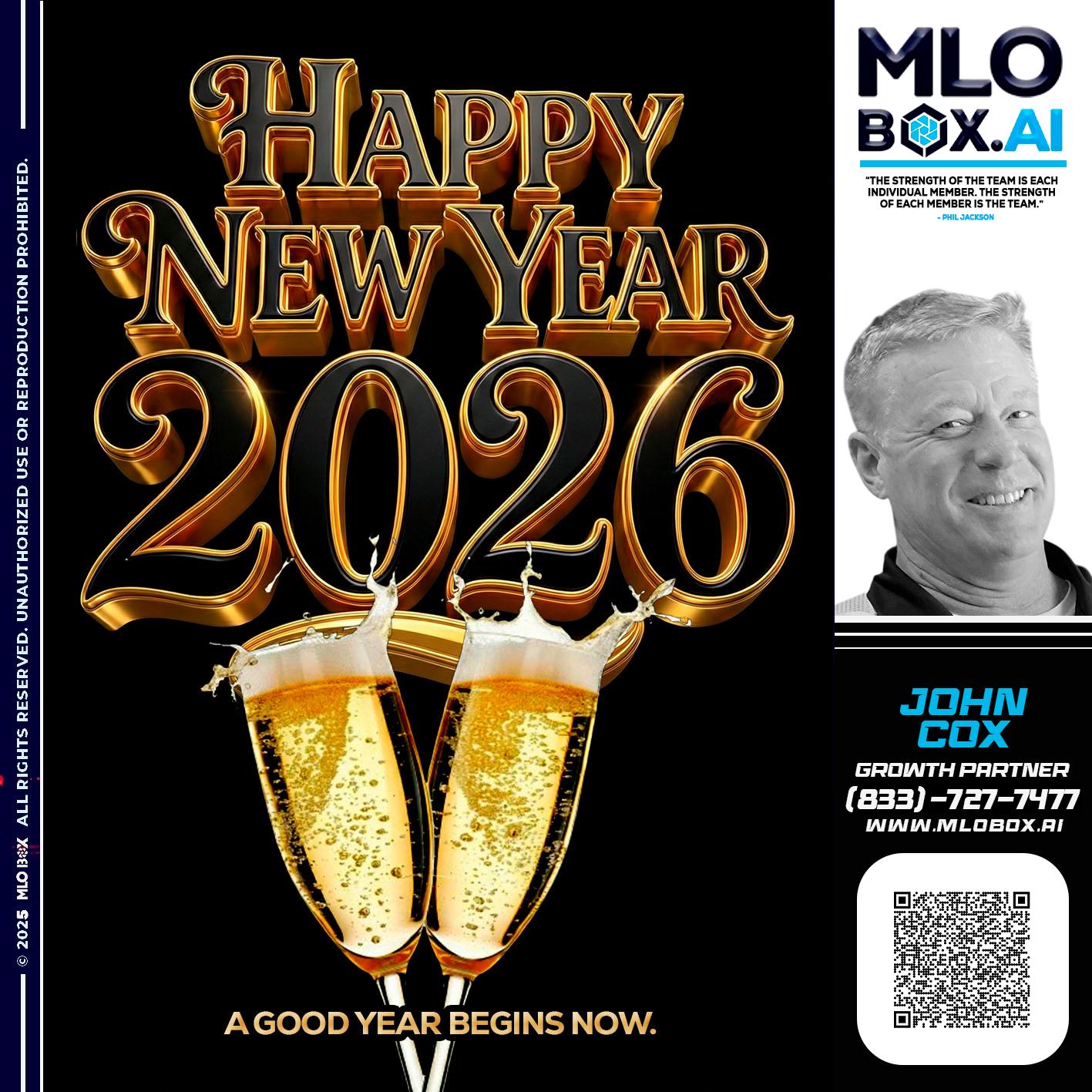 HAPPY NEW YEAR - John Cox -Mortgage Loan Officer