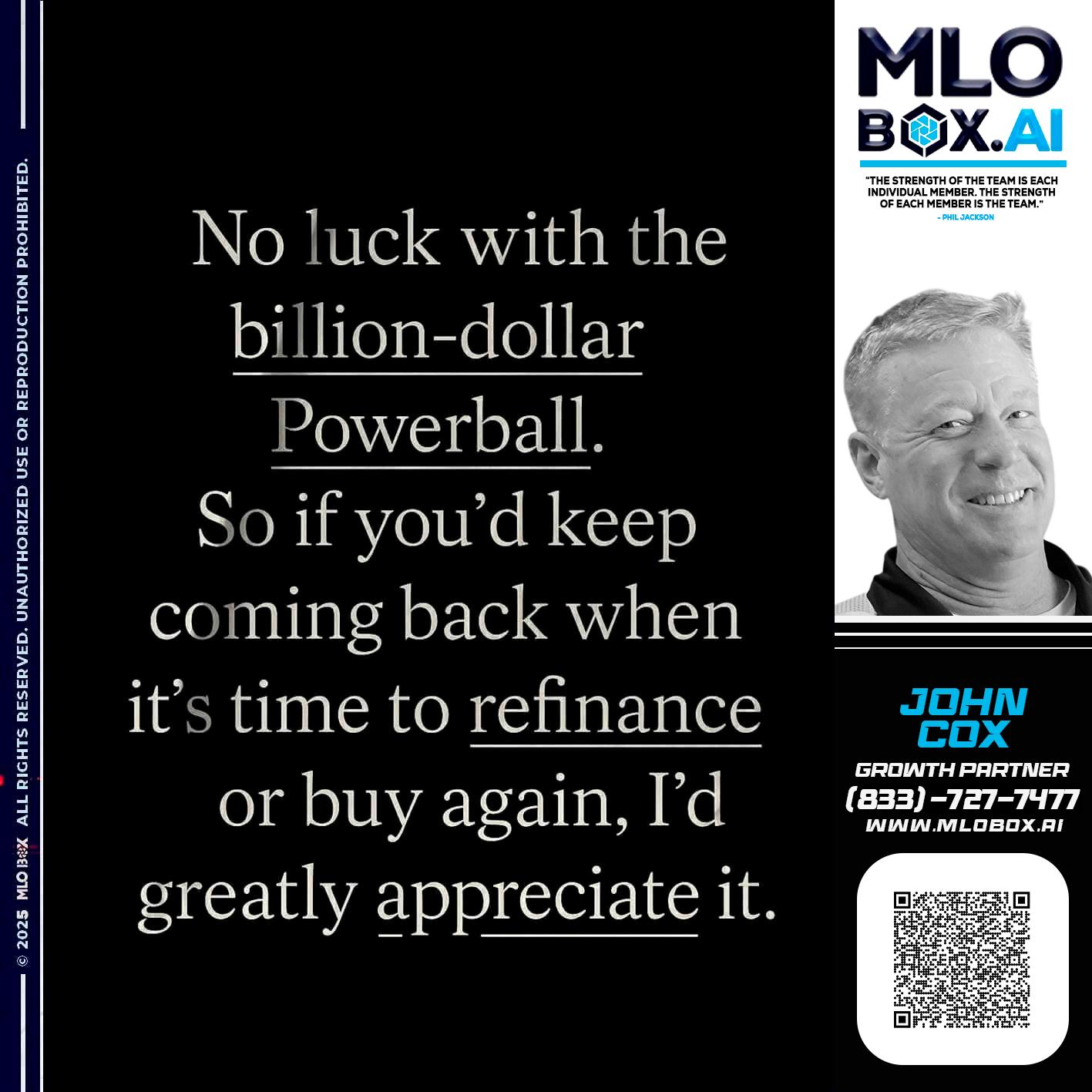 NO LUCK - John Cox -Mortgage Loan Officer