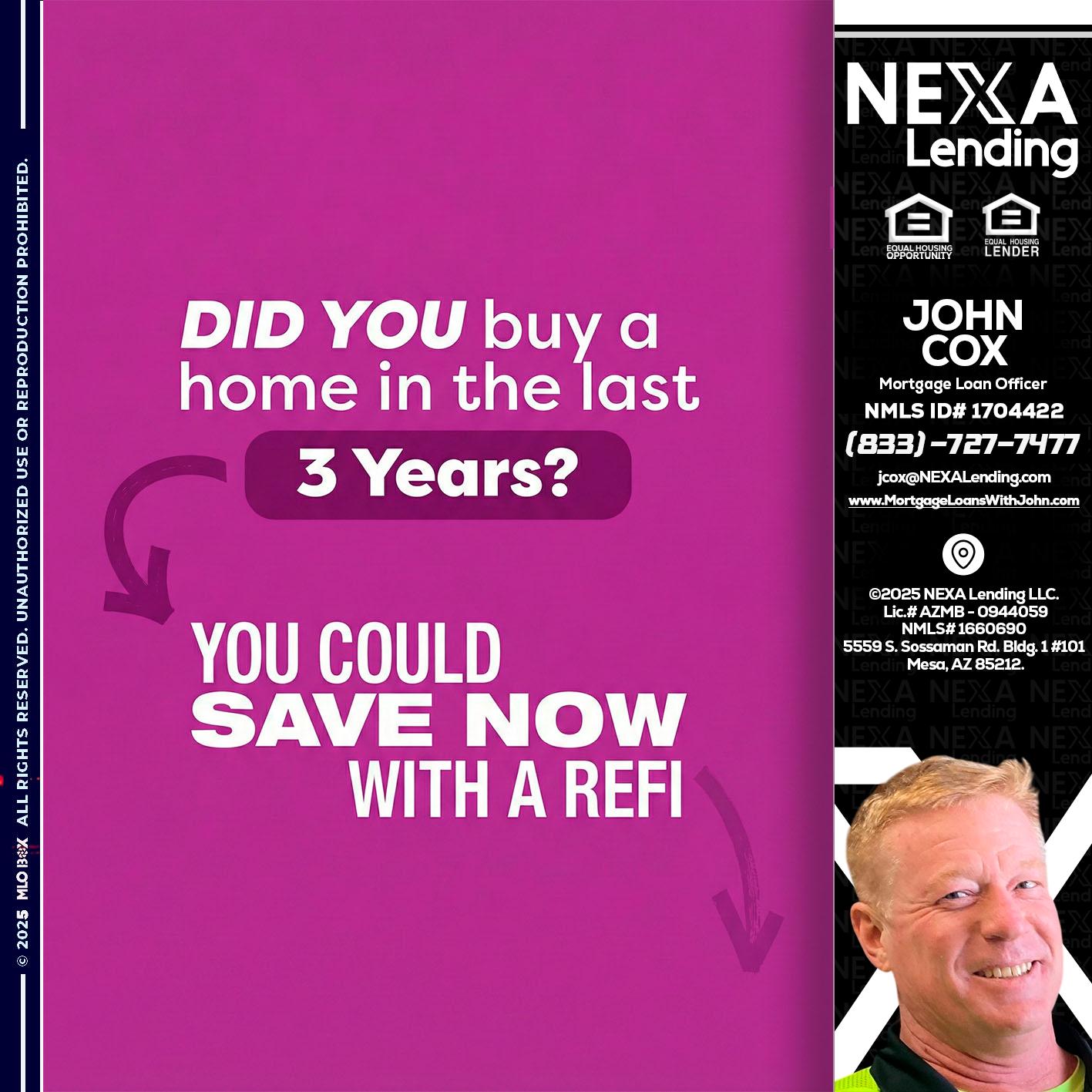 did you - John Cox -Mortgage Loan Officer