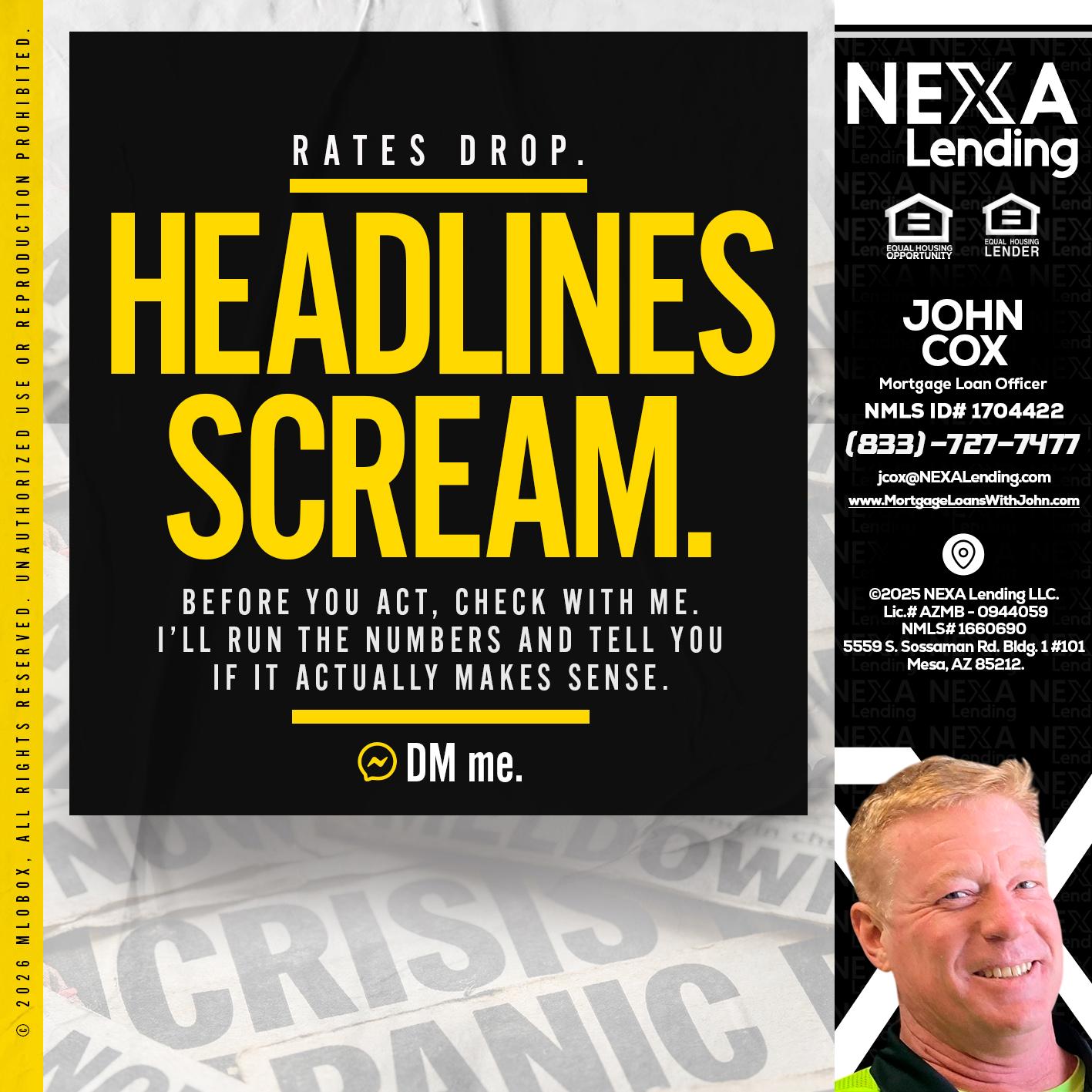 HEADLINES SCREAM - John Cox -Mortgage Loan Officer