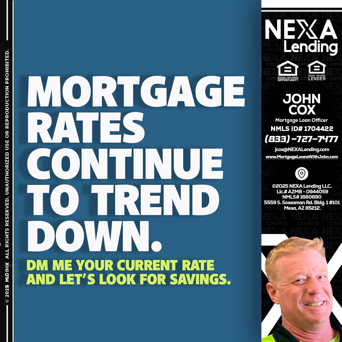 MORTGAGE RATES - John Cox -Mortgage Loan Officer