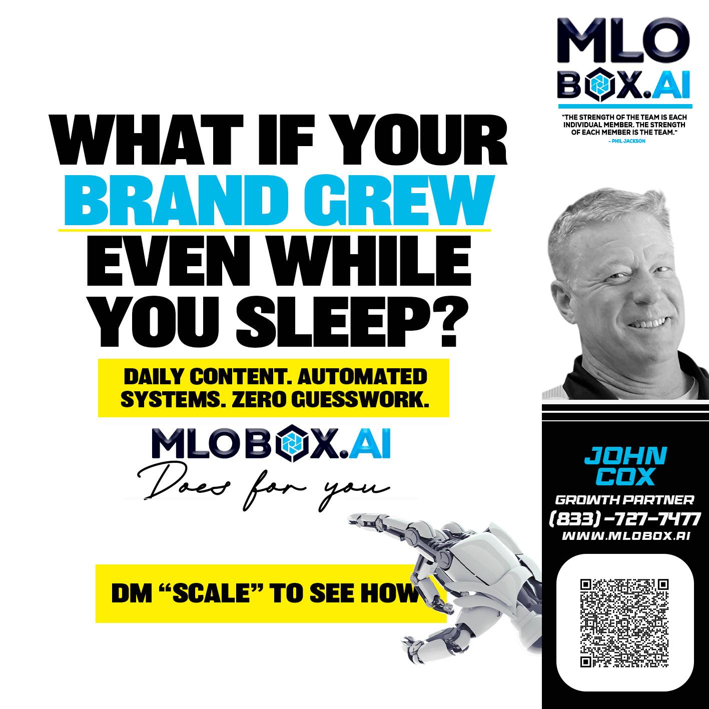 WHAT IF YOUR BRAND GREW - John Cox -Mortgage Loan Officer