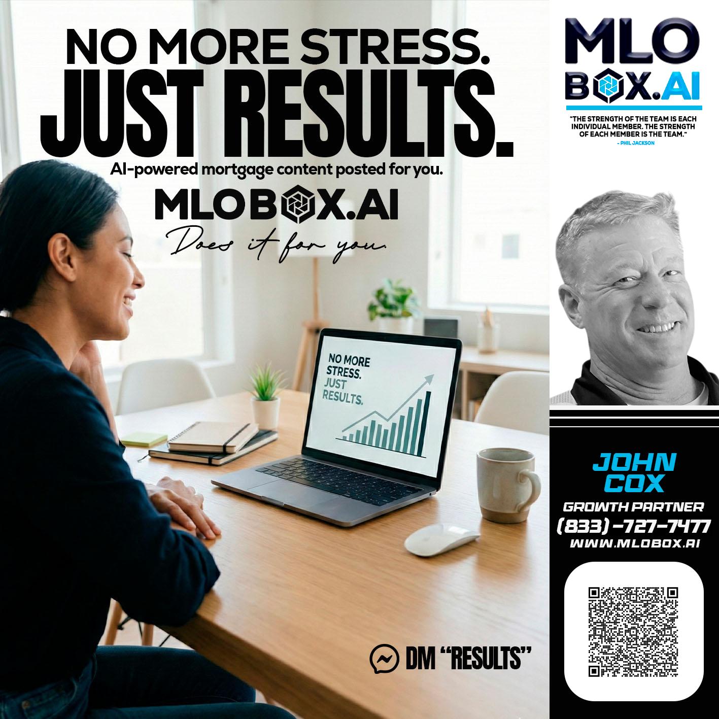 NO MORE STRESS - John Cox -Mortgage Loan Officer