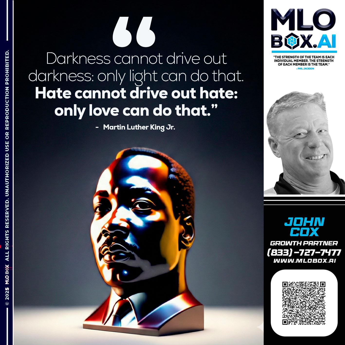 MLK DAY - John Cox -Mortgage Loan Officer
