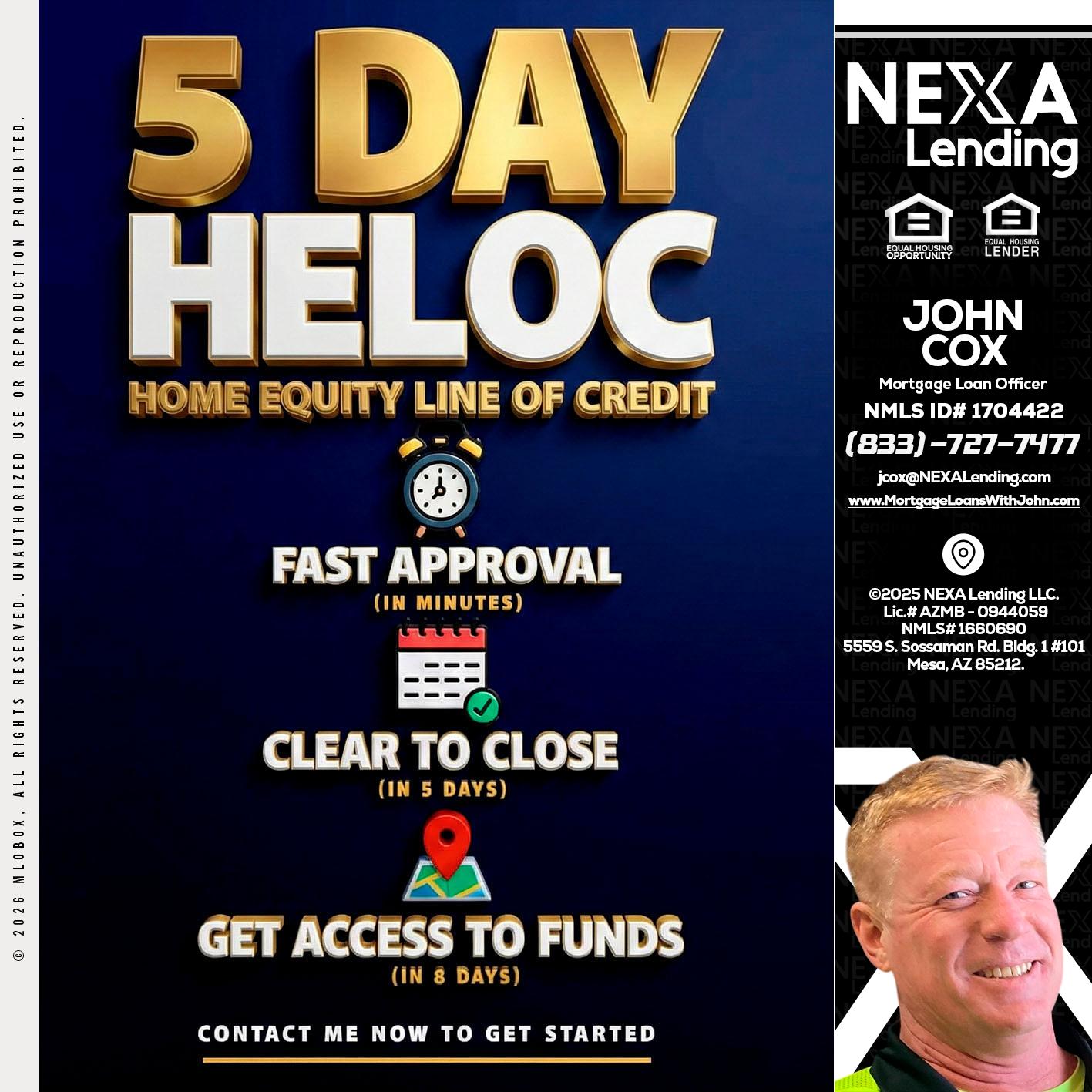 5 day hello - John Cox -Mortgage Loan Officer