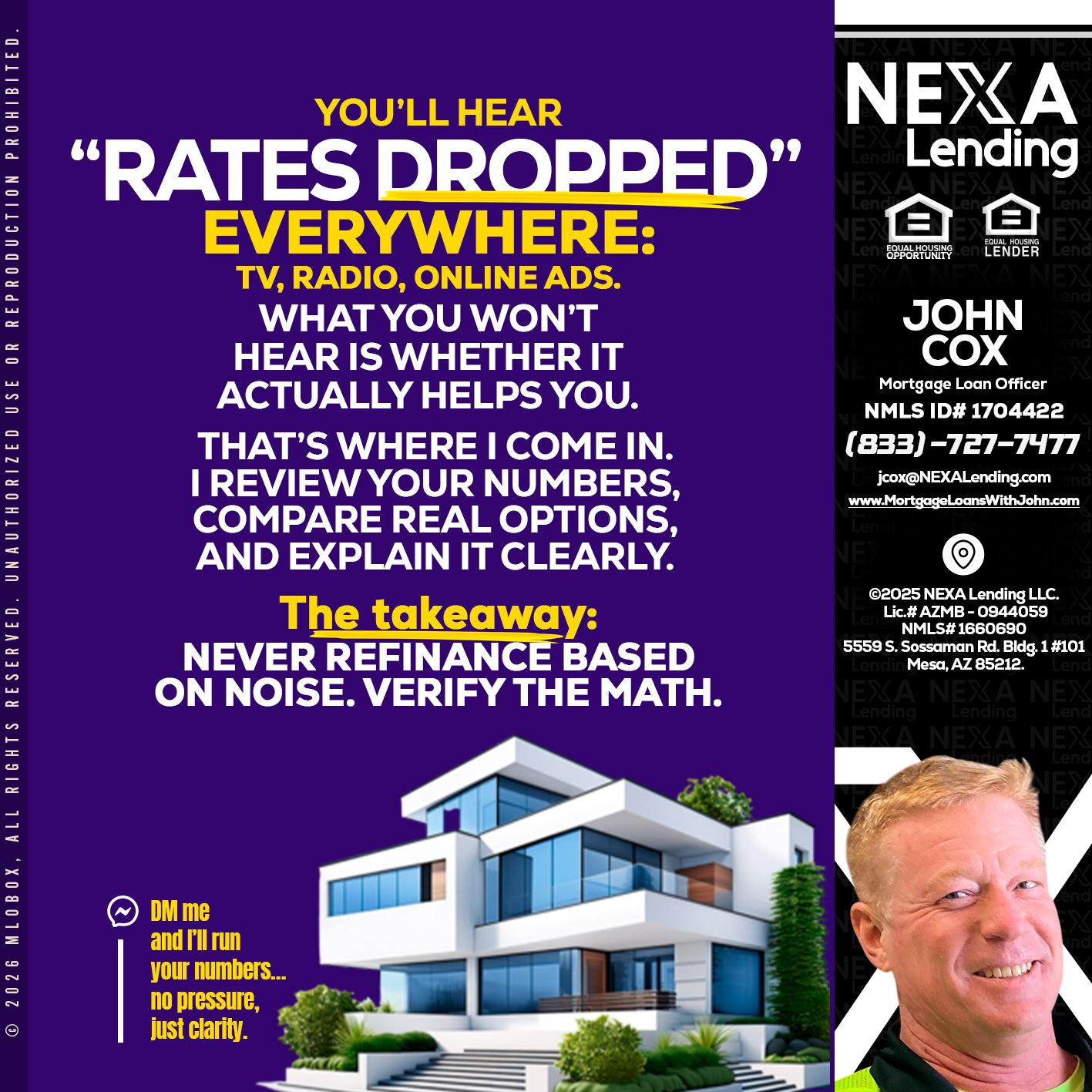RATES DOPPED - John Cox -Mortgage Loan Officer