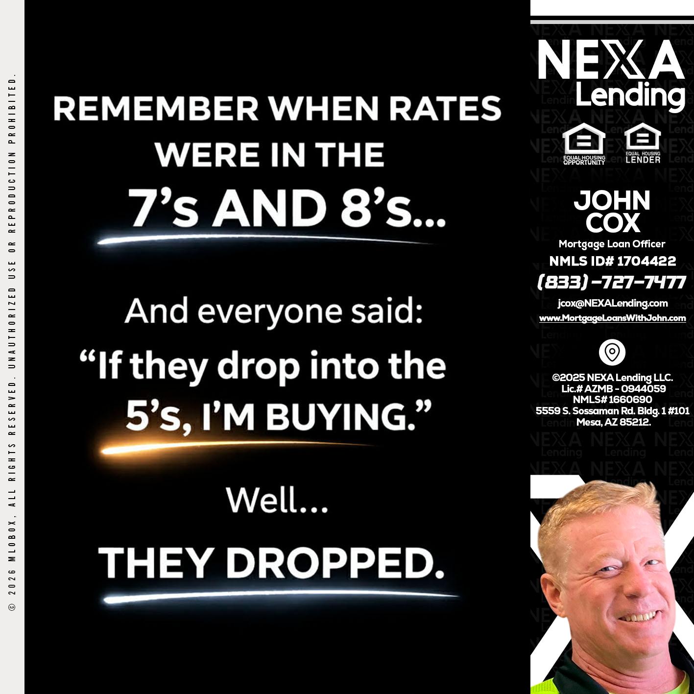 REMEMBER WHEN - John Cox -Mortgage Loan Officer