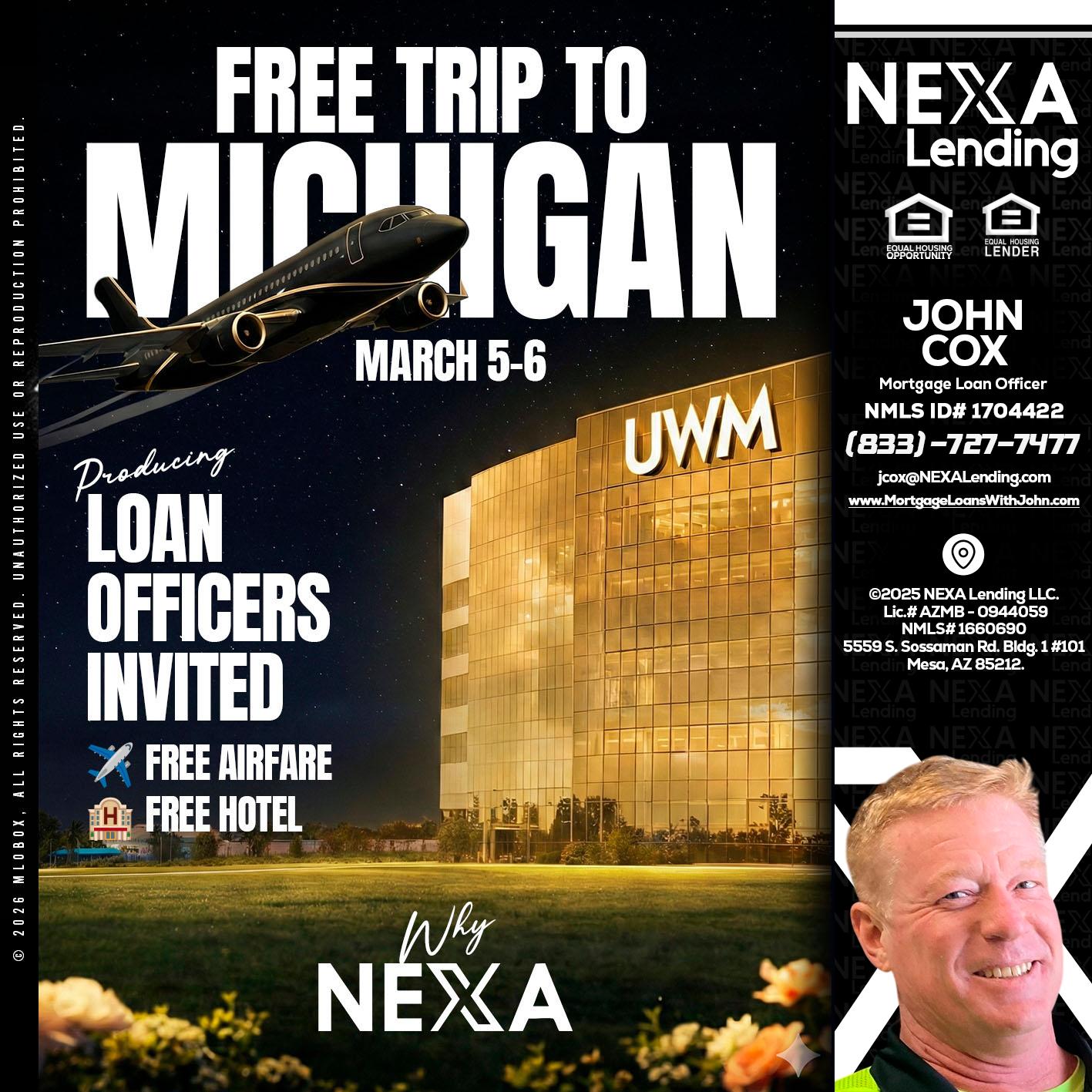 free Michigan trip - John Cox -Mortgage Loan Officer