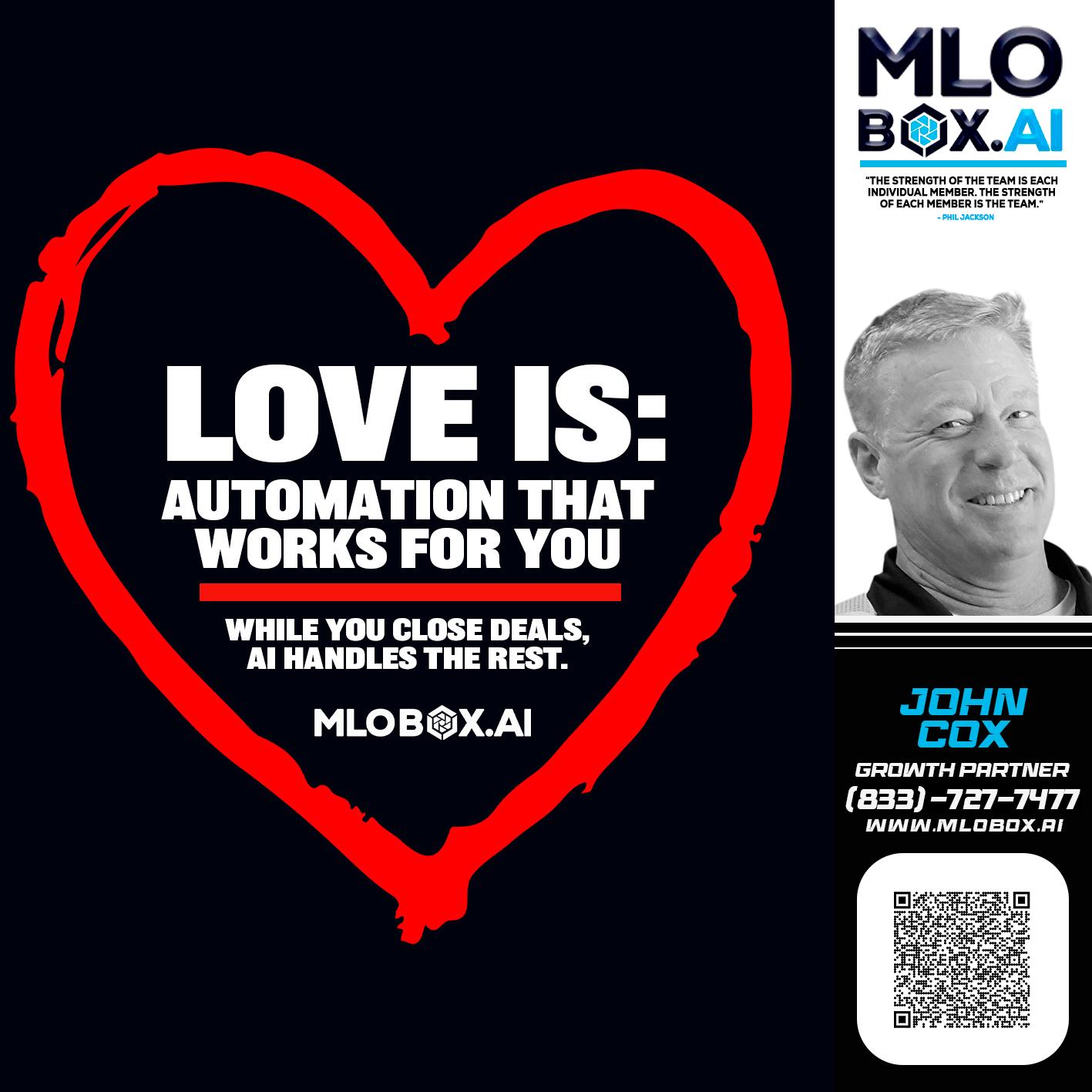love is - John Cox -Mortgage Loan Officer
