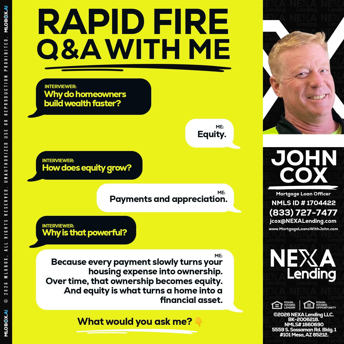 RAPID FIRE Q&A - John Cox -Mortgage Loan Officer