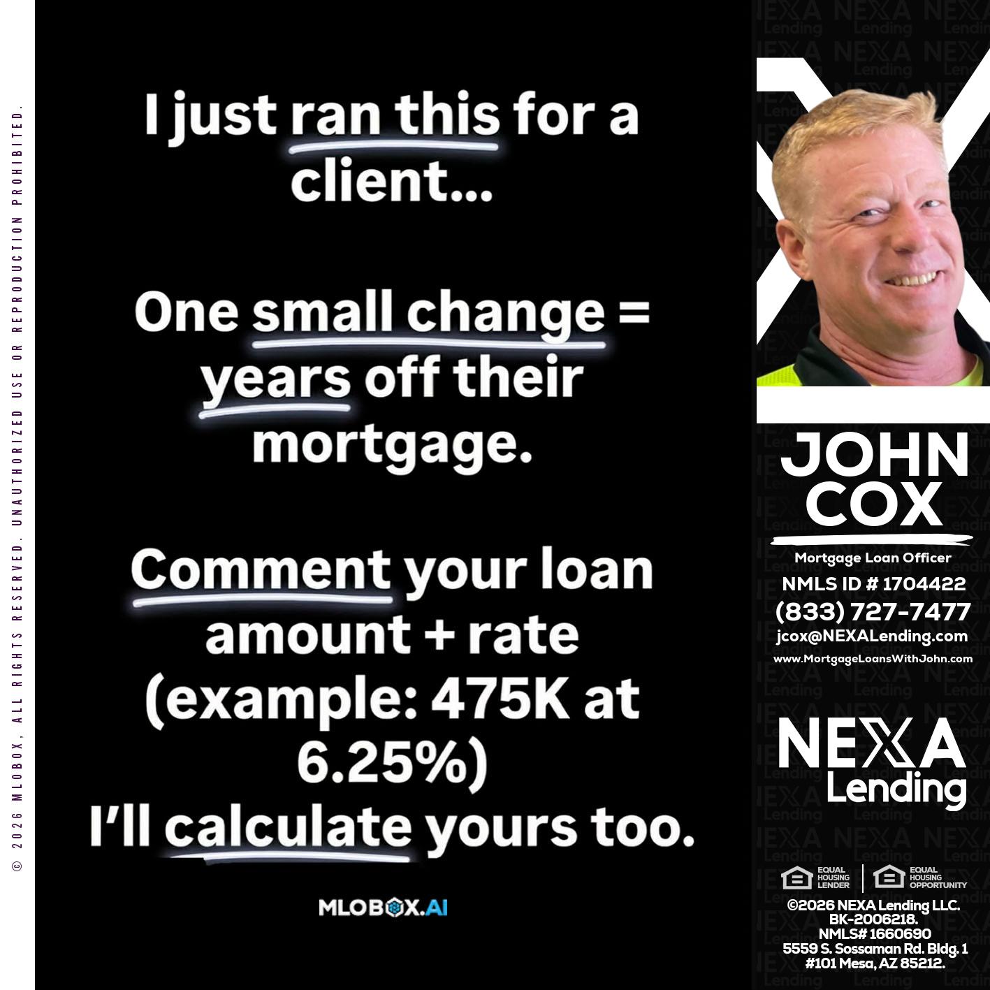 I JUST RAN - John Cox -Mortgage Loan Officer