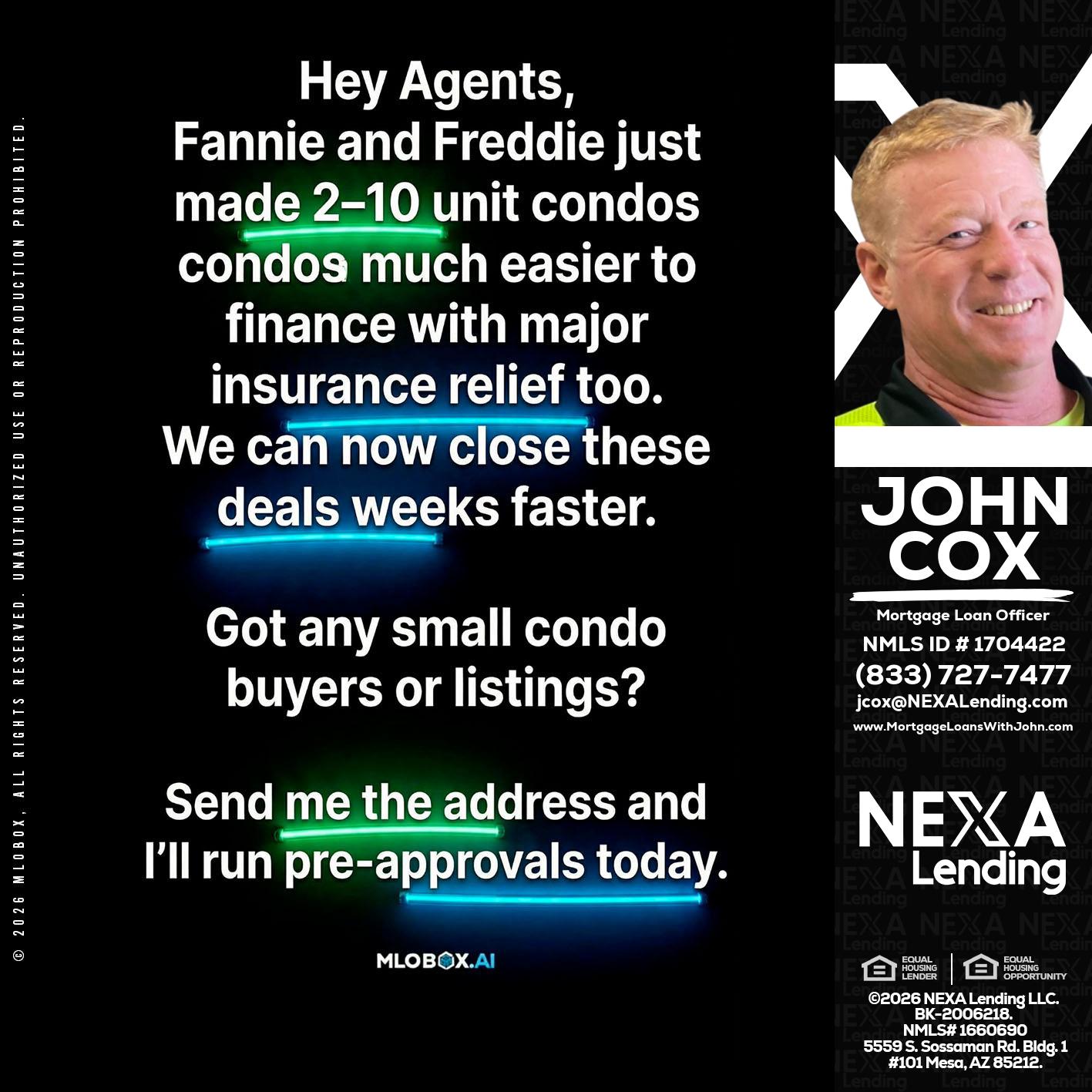 HEY AGENTS - John Cox -Mortgage Loan Officer