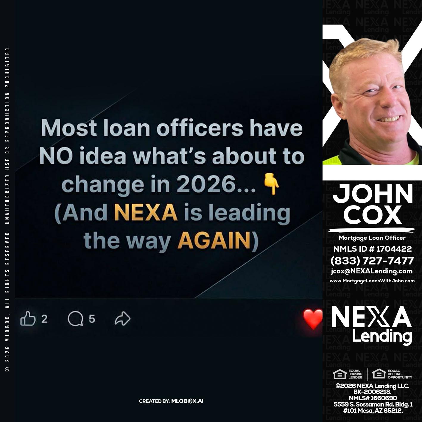 most loan officers - John Cox -Mortgage Loan Officer