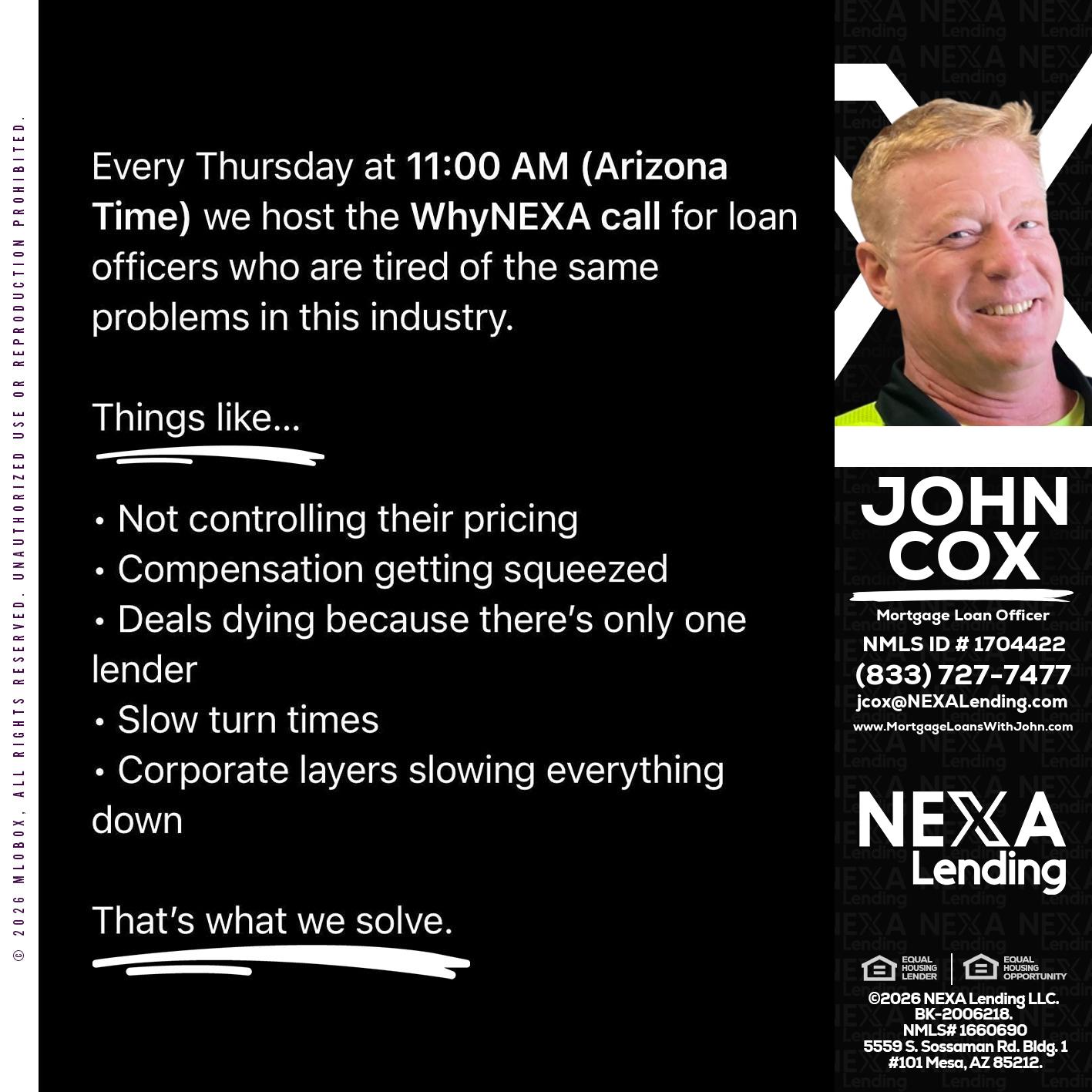WHY NEXA - John Cox -Mortgage Loan Officer