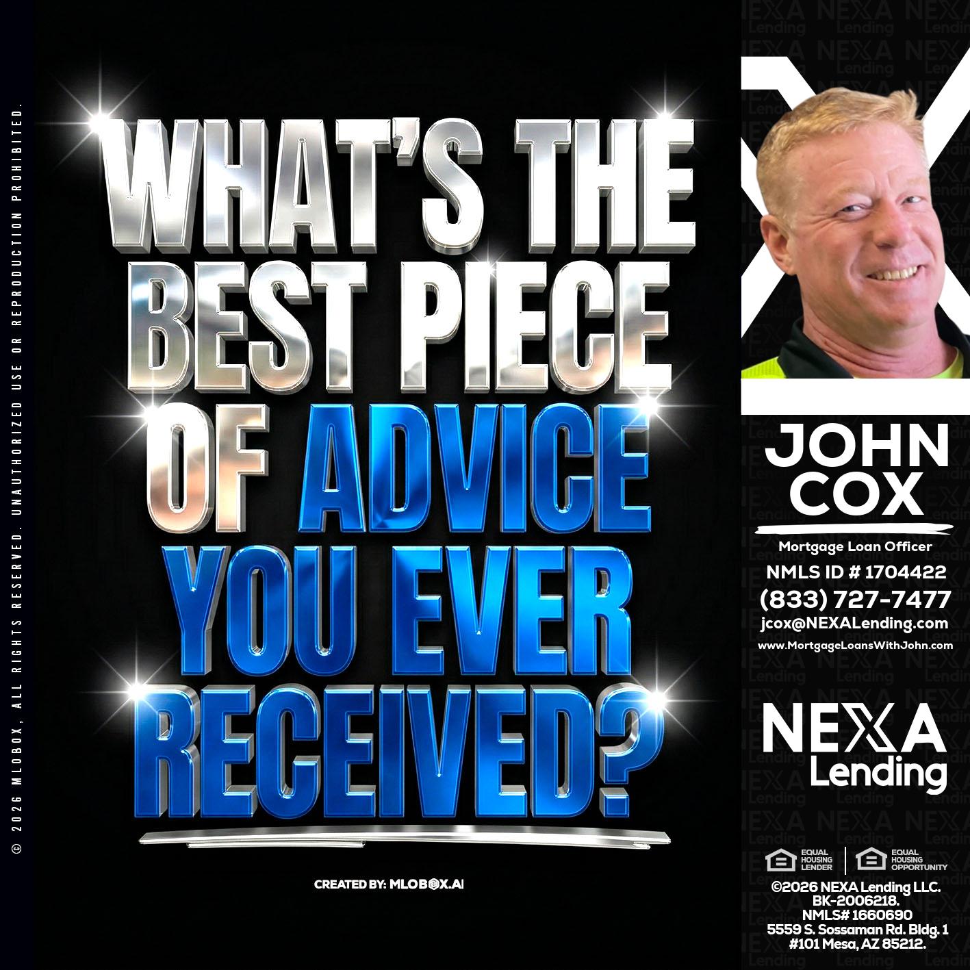 WHATS THE BEST - John Cox -Mortgage Loan Officer
