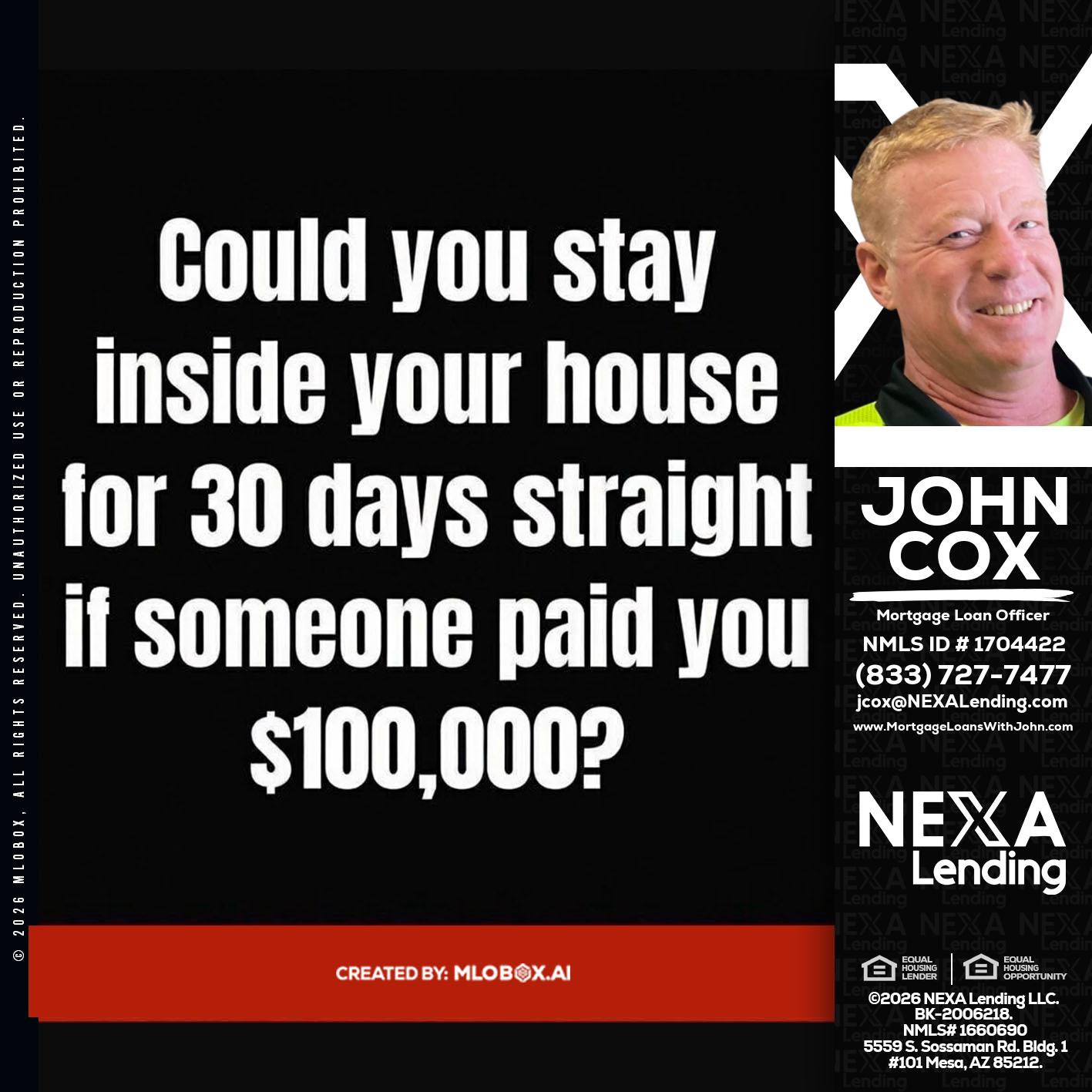 COULD YOU STAY - John Cox -Mortgage Loan Officer