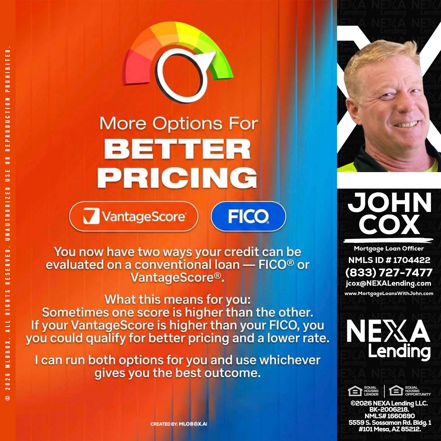 BETTER PRICING - John Cox -Mortgage Loan Officer