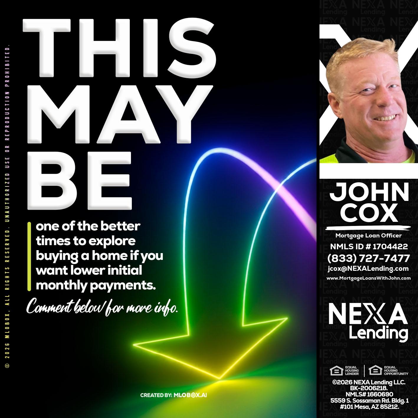 THIS MAY BE - John Cox -Mortgage Loan Officer