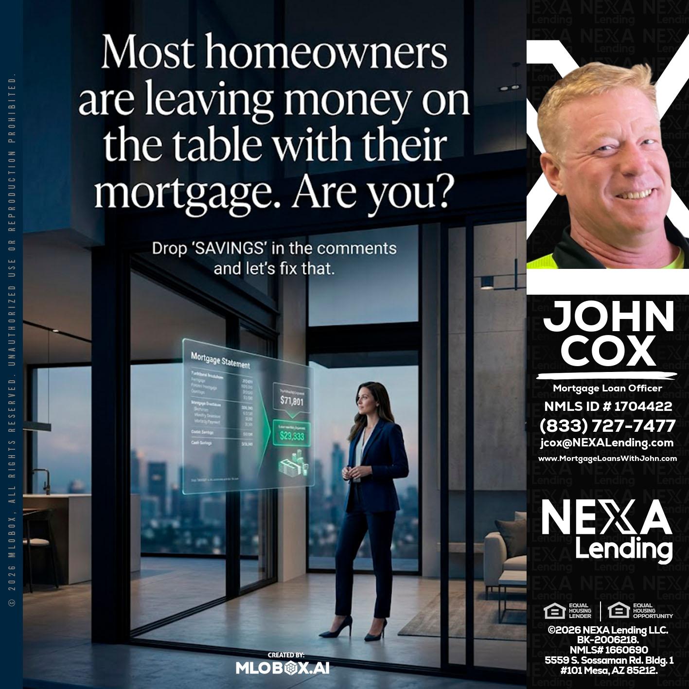 MOST OWNERS - John Cox -Mortgage Loan Officer