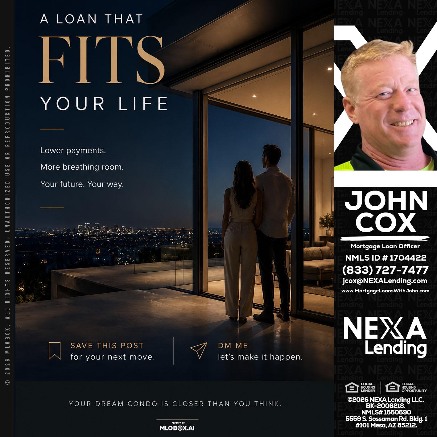 LOANS THAT FIT - John Cox -Mortgage Loan Officer