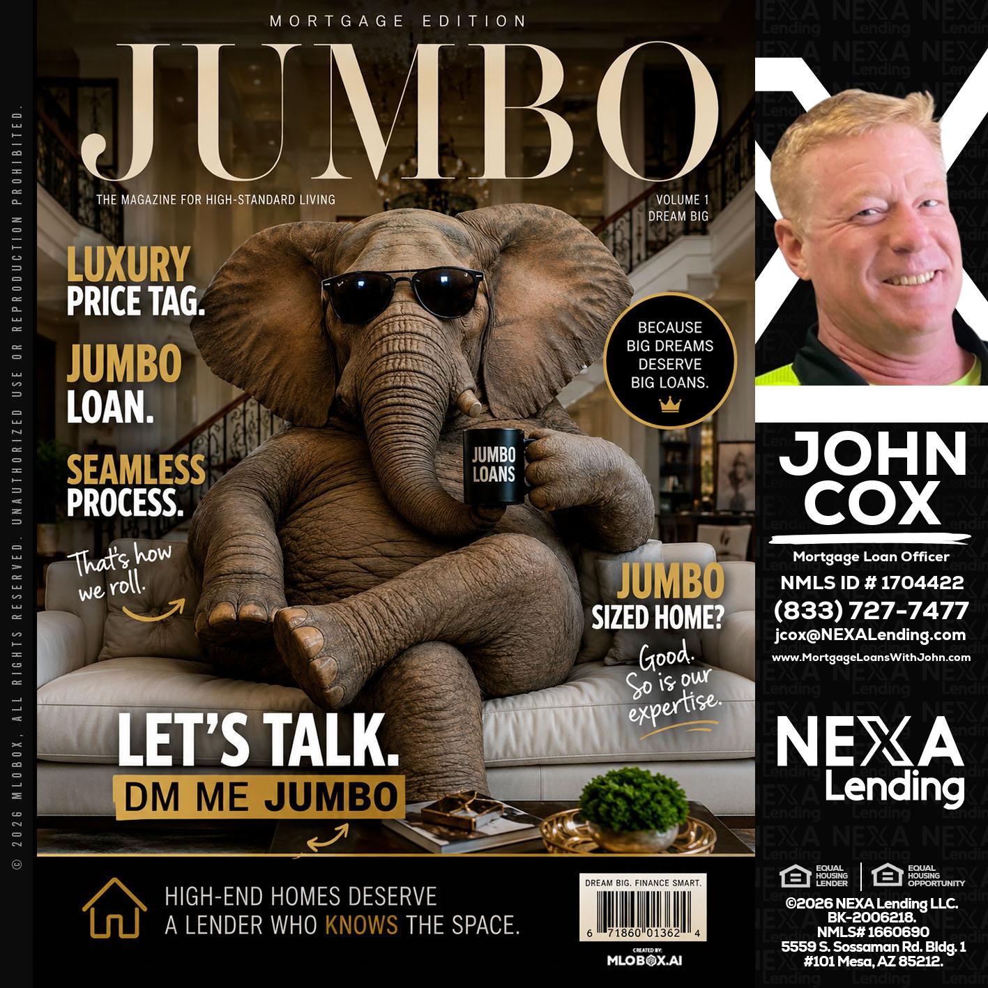 JUMBO LOANS - John Cox -Mortgage Loan Officer