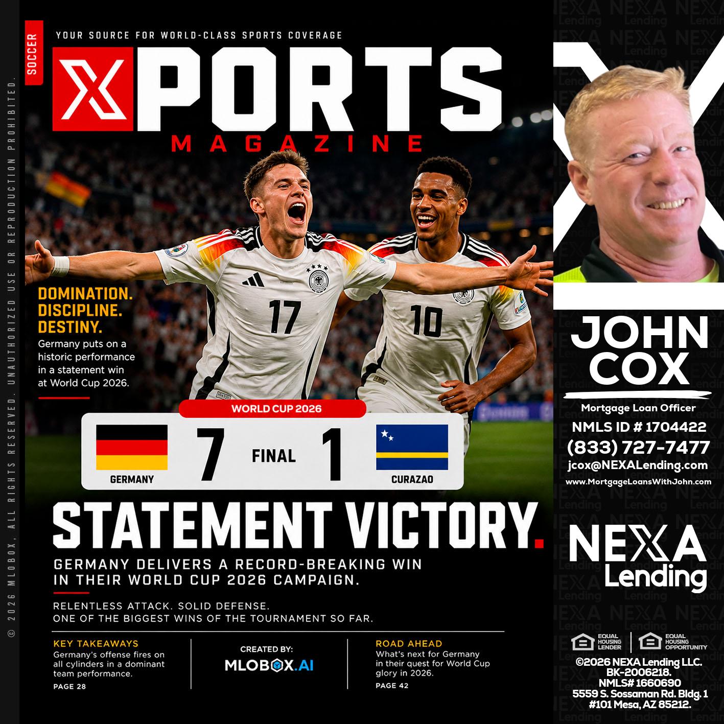 GERMANY VS CURASSAO (7-1) - John Cox -Mortgage Loan Officer