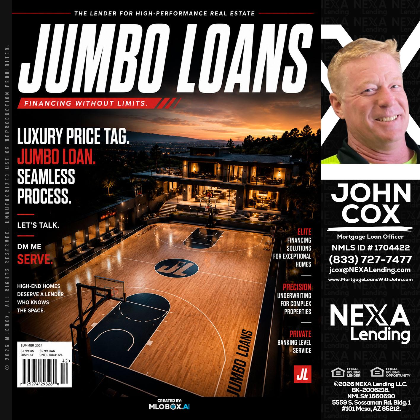 JUMBO LOANS - John Cox -Mortgage Loan Officer